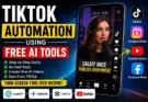 TikTok automation with free AI tools
